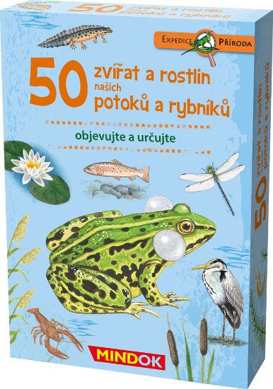 Obrázek Expedice příroda: 50 zvířat a rostlin našich potoků a rybníků