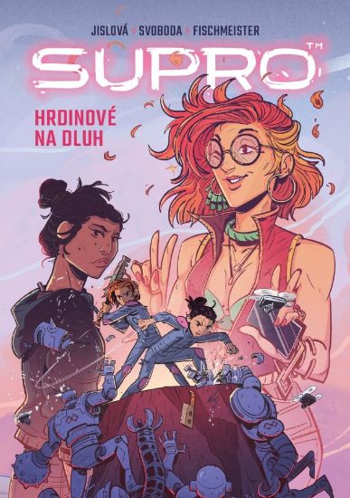 Obrázek Supro: Hrdinové na dluh