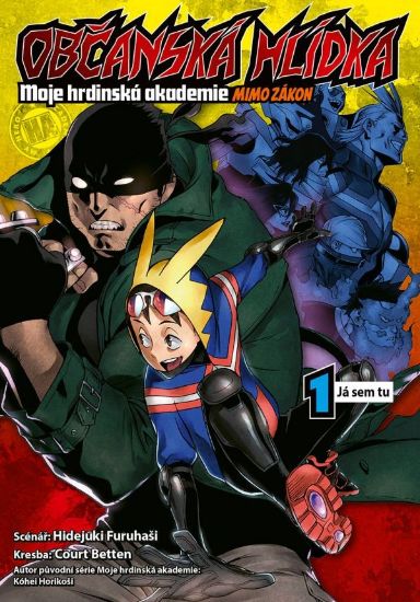 Obrázek Občanská hlídka - Moje hrdinská akademie 01: Já 'sem tu