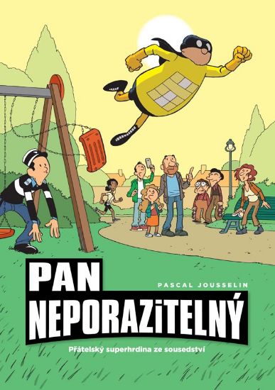 Obrázek Pan Neporazitelný 2: Přátelský superhrdina ze sousedství