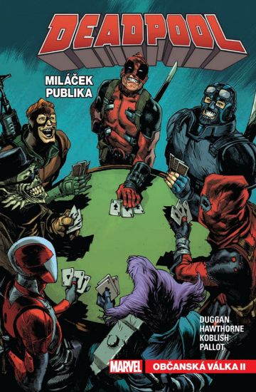 Obrázek Deadpool, miláček publika 4: Občanská válka II