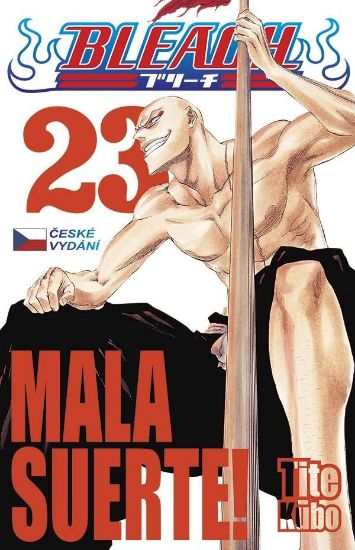 Obrázek Bleach 23 - Mala Suerte!