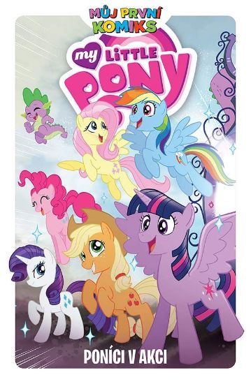 Obrázek Můj první komiks: My Little Pony - Poníci v akci