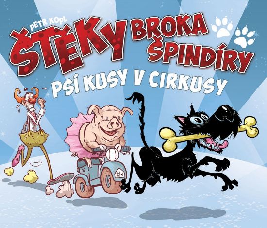 Obrázek Šteky Broka Špindíry - Psí kusy v cirkusy