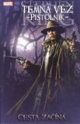 Obrázek Temná věž - Pistolník 1: Cesta začíná