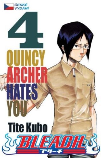 Obrázek Bleach 04 - Quincy Archer Hates You
