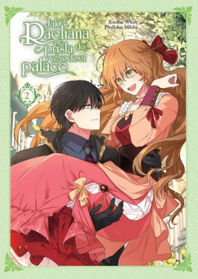 Obrázek Jak Raeliana přišla do vévodova paláce 2