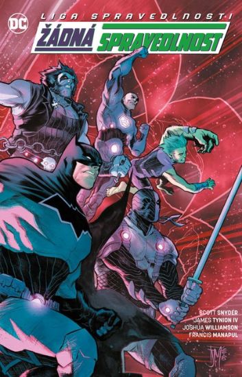 Obrázek Liga spravedlnosti: Žádná spravedlnost