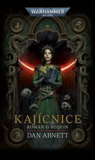 Kajícnice (Warhammer 40 000 - Bequin 2)