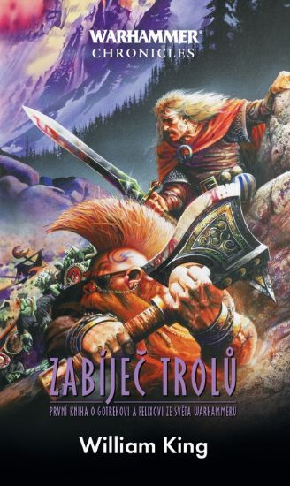 Zabíječ trolů - Warhammer - Gotrek a Felix 1 CZ