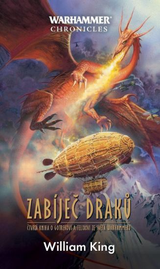 Zabíječ draků - Warhammer - Gotrek a Felix 4 CZ