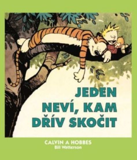 Calvin a Hobbes 08 - Jeden neví, kam dřív skočit