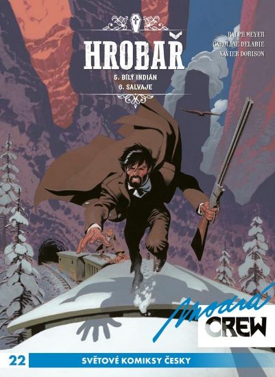 Modrá Crew 22: Hrobař 5,6