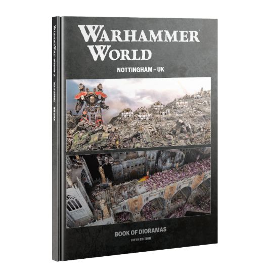 Warhammer World: Nottingham – UK: Book of Dioramas – Fifth Edition