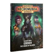 Underhive Journal: Escher – The House of Blades