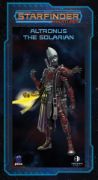 Obrázek Starfinder - Altronus the Solarian